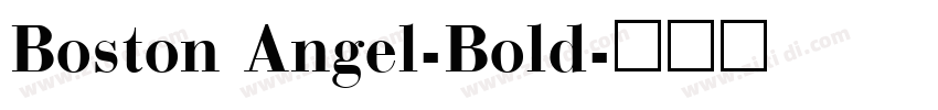 Boston Angel-Bold字体转换